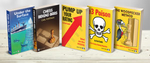 Five bookcover designs are shown propped up on a shelf. From left to right, a cover that references the Titanic collision with an iceberg, then a chess pawn in the shadow of jail bars, then a yellow cover with a rising red diagonal arrow, a yellow cover with a skull and crossbones, and lastly, a yellow cover with a woodpecker carving a chess king from a block of wood. They are all chess bookcovers. (Book cover, book-cover.)